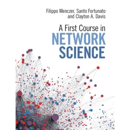 A First Course in Network Science (inbunden, eng)