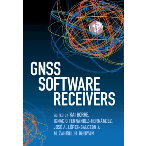 GNSS Software Receivers (inbunden, eng)
