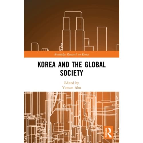 Korea and the Global Society (häftad, eng)