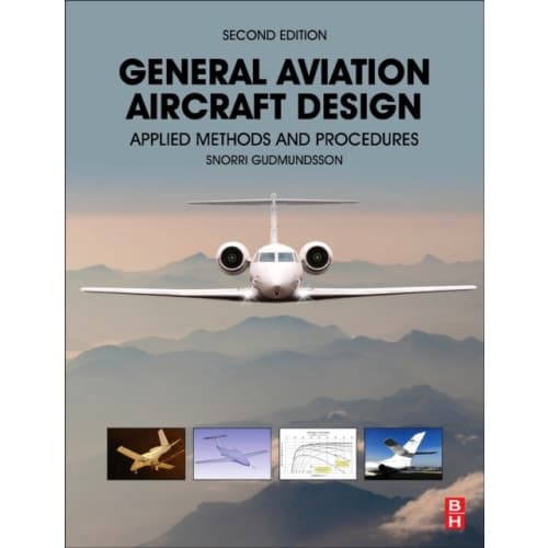 General Aviation Aircraft Design (inbunden, eng)