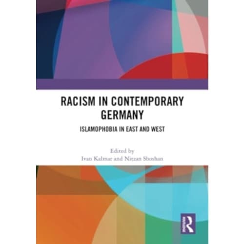 Racism in Contemporary Germany (häftad, eng)