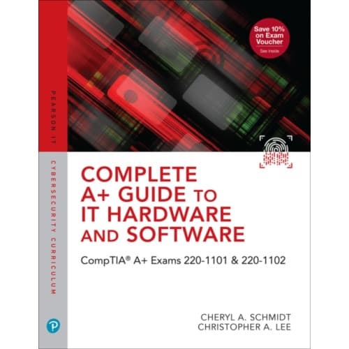 Complete A+ Guide to IT Hardware and Software (inbunden, eng)