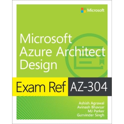 Exam Ref AZ-304 Microsoft Azure Architect Design (häftad, eng)