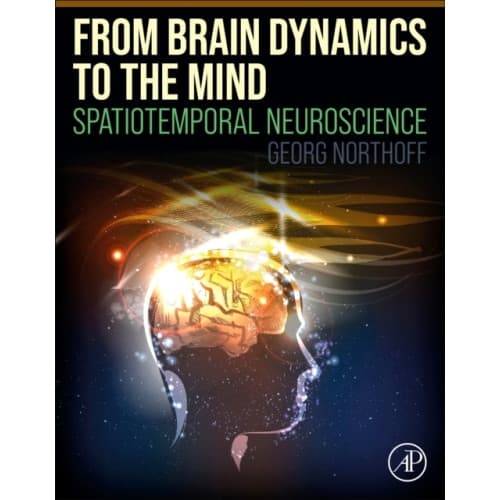 From Brain Dynamics to the Mind (häftad, eng)