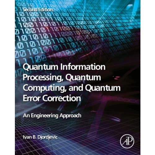 Quantum Information Processing, Quantum Computing, and Quantum Error Correction (häftad, eng)