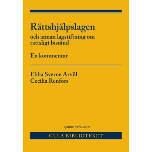 Rättshjälpslagen : och annan lagstiftning om rättsligt bistånd. En kommentar (häftad)