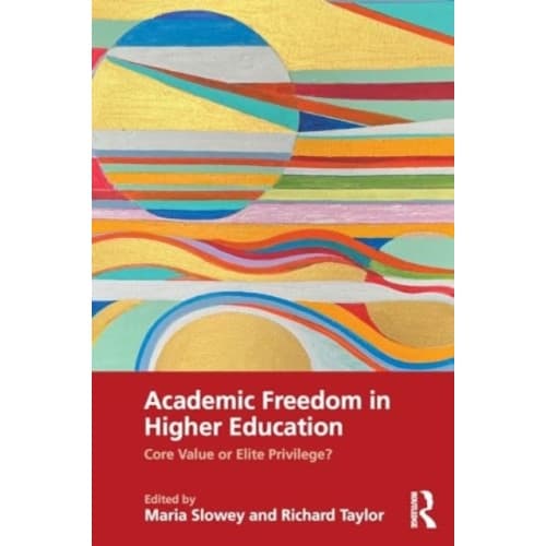 Academic Freedom in Higher Education (häftad, eng)