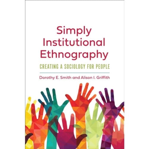 Simply Institutional Ethnography (häftad, eng)