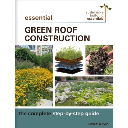 Essential Green Roof Construction (häftad, eng)