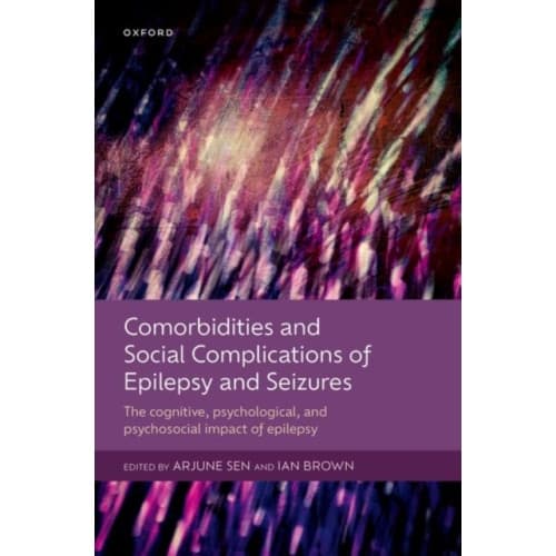 Comorbidities and Social Complications of Epilepsy and Seizures (inbunden, eng)
