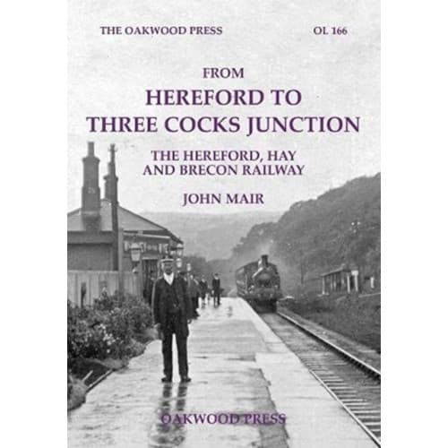From Hereford to Three Cocks Junction (häftad, eng)