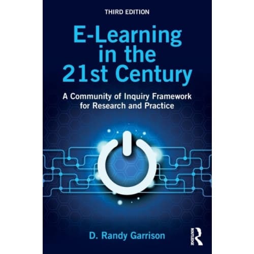 E-Learning in the 21st Century (häftad, eng)
