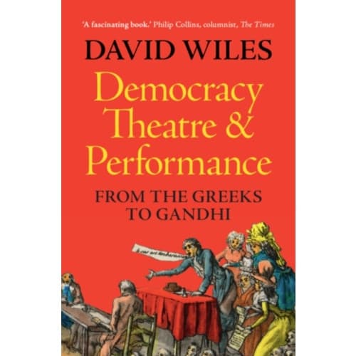 Democracy, Theatre and Performance (inbunden, eng)