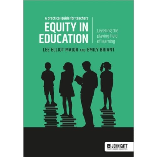 Equity in education: Levelling the playing field of learning - a practical guide for teachers (häftad, eng)