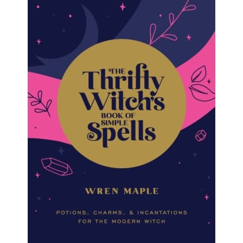 The Thrifty Witch's Book of Simple Spells (häftad, eng)