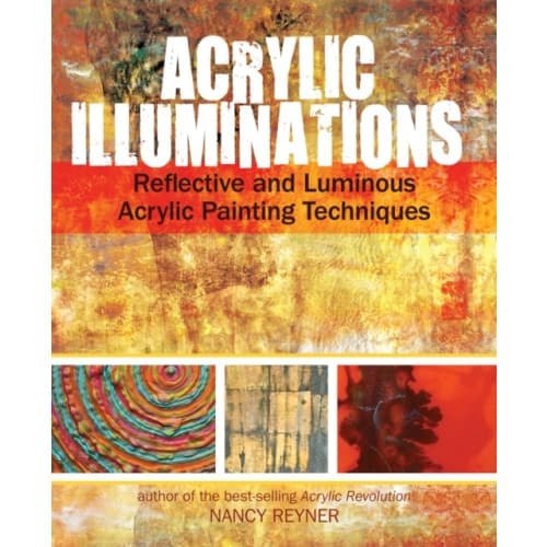 Acrylic Illuminations (inbunden, eng)