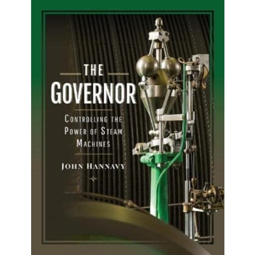 The Governor: Controlling the Power of Steam Machines (inbunden, eng)