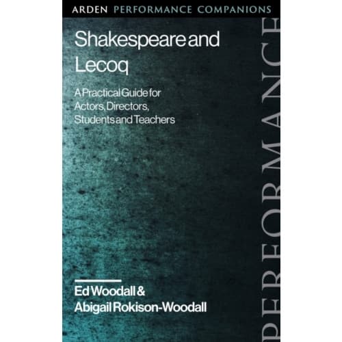Shakespeare and Lecoq (häftad, eng)