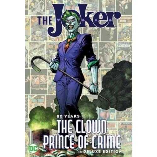 Joker: 80 Years of the Clown Prince of Crime (inbunden, eng)