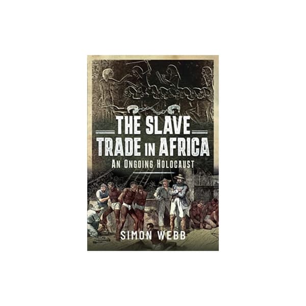 The Slave Trade in Africa (inbunden, eng)