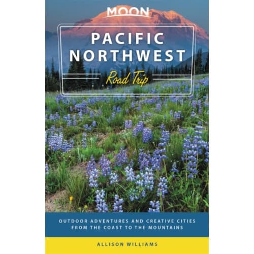 Moon Pacific Northwest Road Trip (Third Edition) (häftad, eng)