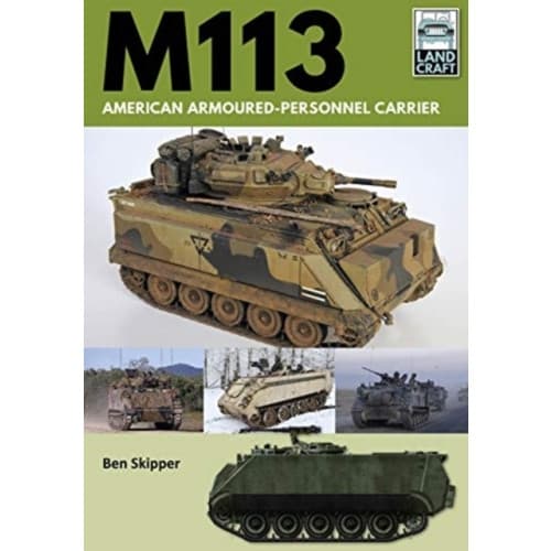 M113: American Armoured Personnel Carrier (häftad, eng)