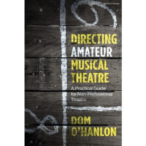 Directing Amateur Musical Theatre (häftad, eng)
