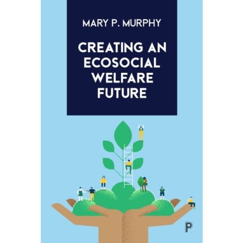 Creating an Ecosocial Welfare Future (häftad, eng)