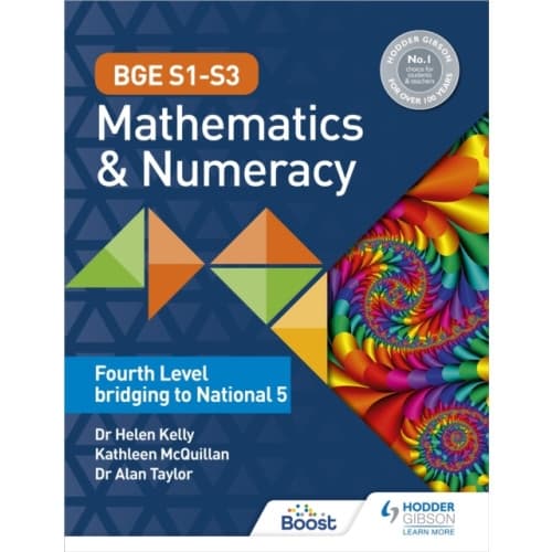 BGE S1–S3 Mathematics & Numeracy: Fourth Level bridging to National 5 (häftad, eng)