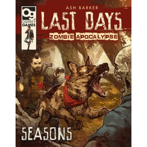 Last Days: Zombie Apocalypse: Seasons (inbunden, eng)