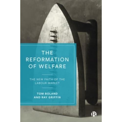 The Reformation of Welfare (häftad, eng)