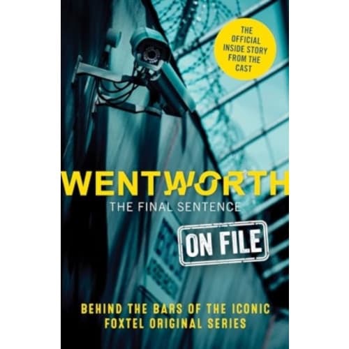 Wentworth - The Final Sentence On File (häftad, eng)