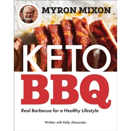 Myron Mixon: Keto BBQ (häftad, eng)