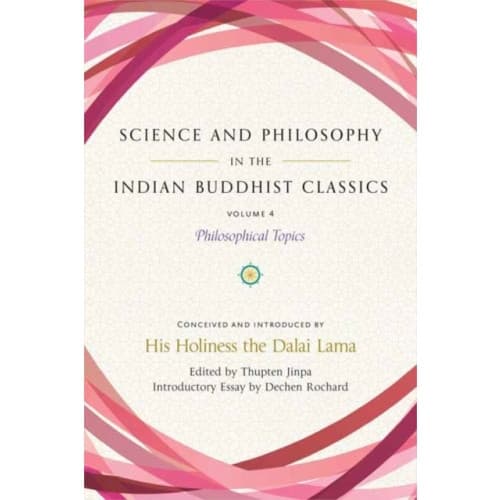 Science and Philosophy in the Indian Buddhist Classics, Vol. 4 (inbunden, eng)