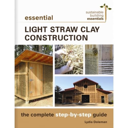 Essential Light Straw Clay Construction (häftad, eng)