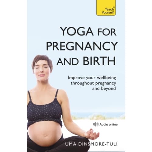 Yoga For Pregnancy And Birth: Teach Yourself (häftad, eng)