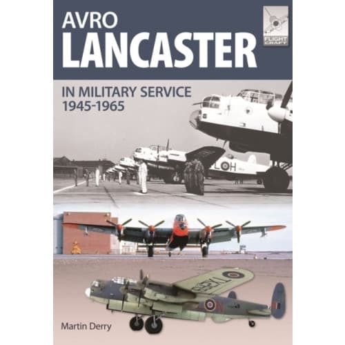 Flight Craft 4: Avro Lancaster 1945-1964 (häftad, eng)