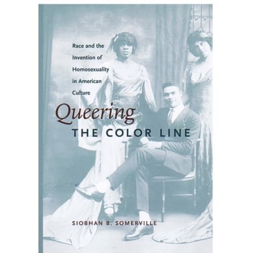 Queering the Color Line (häftad, eng)