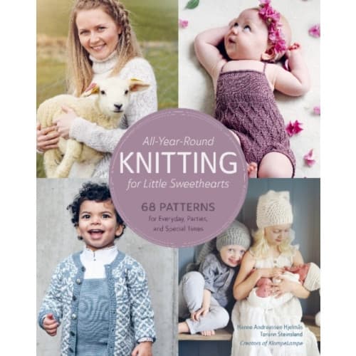 All-Year-Round Knitting for Little Sweethearts (inbunden, eng)