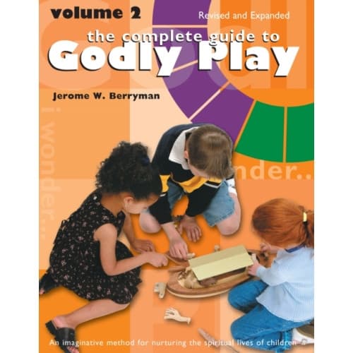 The Complete Guide to Godly Play (häftad, eng)