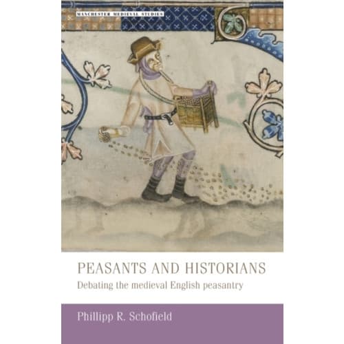 Peasants and Historians (häftad, eng)