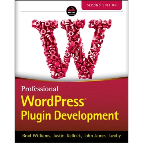 Professional WordPress Plugin Development (häftad, eng)