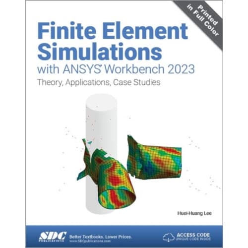 Finite Element Simulations with ANSYS Workbench 2023 (häftad, eng)