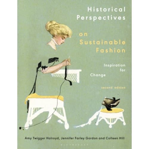 Historical Perspectives on Sustainable Fashion (häftad, eng)