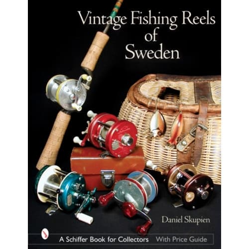 Vintage Fishing Reels of Sweden (inbunden, eng)
