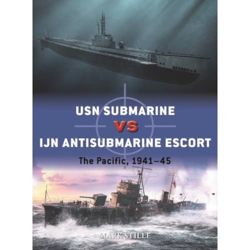 USN Submarine vs IJN Antisubmarine Escort (häftad, eng)
