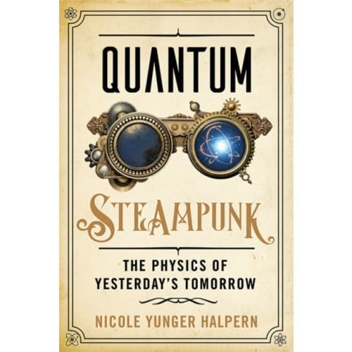 Quantum Steampunk (inbunden, eng)