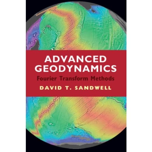 Advanced Geodynamics (inbunden, eng)