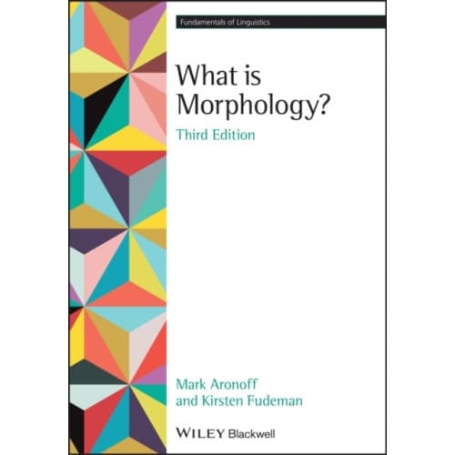 What is Morphology? (häftad, eng)