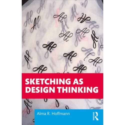 Sketching as Design Thinking (häftad, eng)